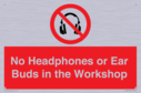 no-headphones-or-ear-buds-in-the-workshop~